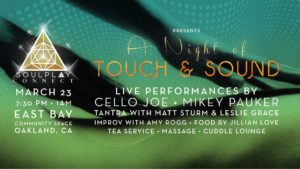SoulPlay Connect Oakland - A Night of Touch and Sound