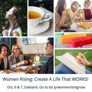 Women Rising: Create A Life That WORKS! (Telegraph Room)