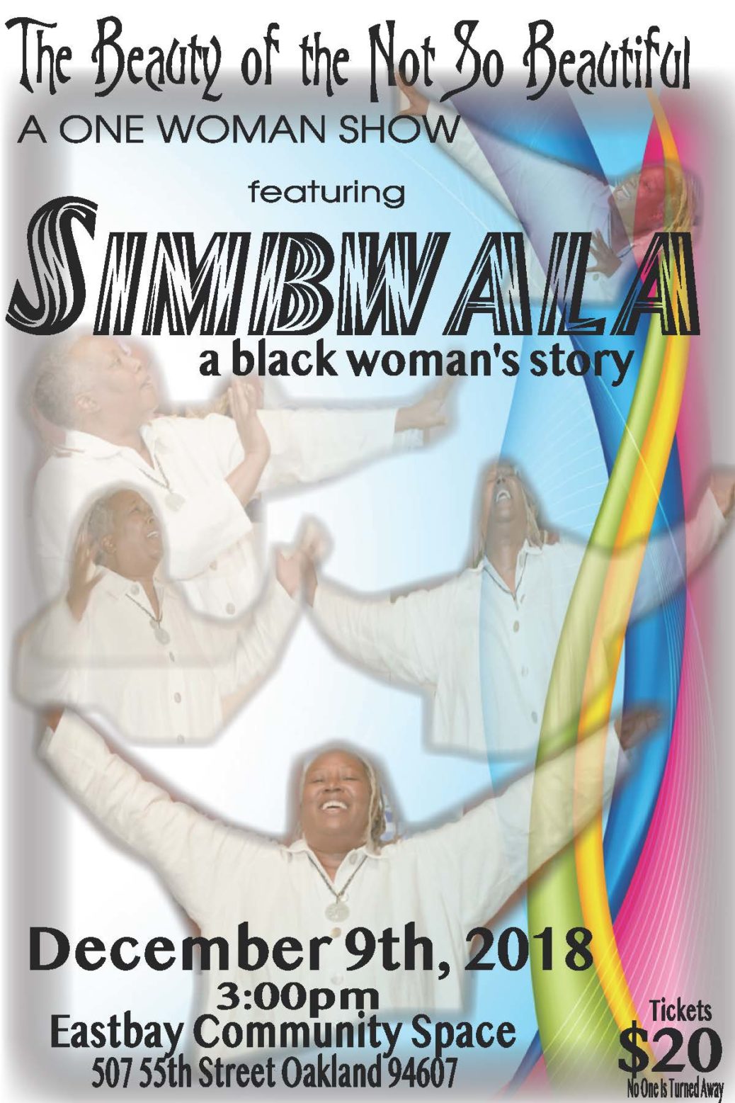 The Beauty Of The Not So Beautiful One-Woman Show Featuring Simbwala 