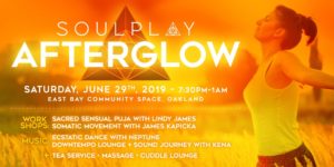 SoulPlay AfterGlow 6/29