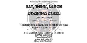 Eat, Think, Laugh cooking class: Learn vegan recipes to make on a budget!