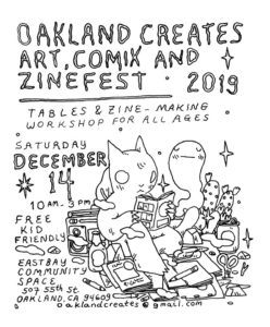 Oakland Creates Comix, Art and Zinefest 2019