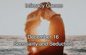 Intimacy Games - The Yoga of Connection & Sexual Polarity