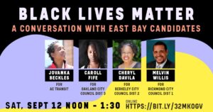 Black Lives Matter: A Conversation with East Bay Candidates